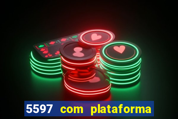 5597 com plataforma de jogos